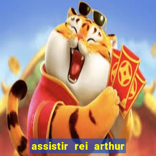 assistir rei arthur 2004 topflix